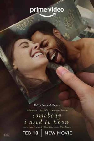 فيلم Somebody I Used to Know 2023 مترجم بجودة HD