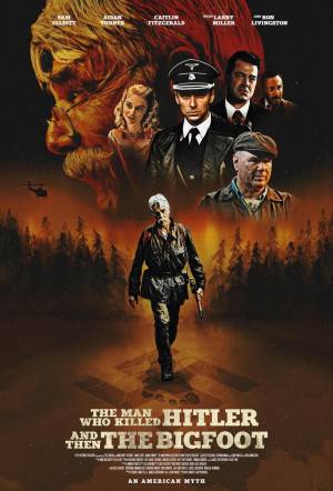 فيلم The Man Who Killed Hitler And Then The Bigfoot 2018 مترجم اون لاين