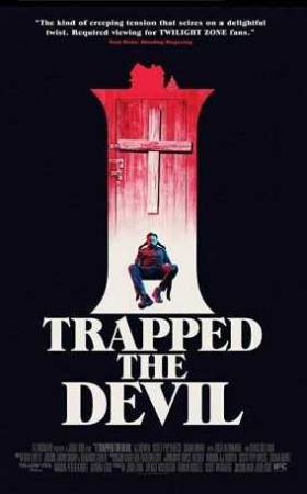 فيلم I Trapped the Devil 2019 مترجم بجودة HD