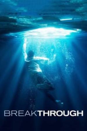مشاهدة فيلم Breakthrough 2019 مترجم بجودة HD