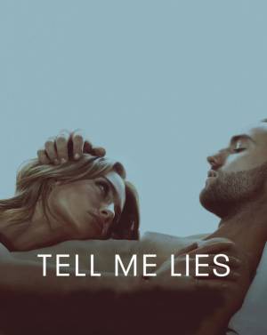 مسلسل Tell Me Lies 2022 مترجم اون لاين