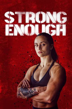 فيلم Strong Enough 2022 مترجم بجودة HD