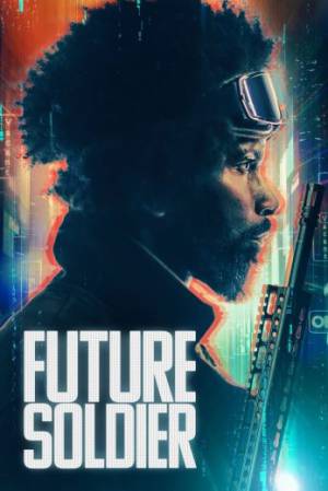 فيلم Future Soldier 2023 مترجم بجودة HD