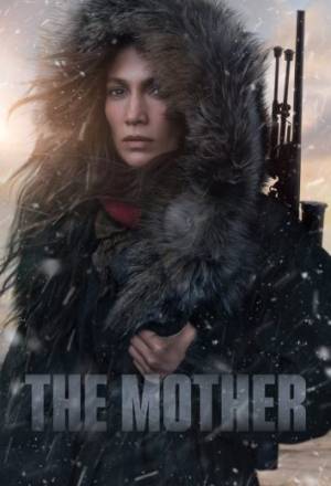 فيلم The Mother 2023 مترجم HD