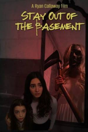 فيلم Stay Out of the Basement 2023 مترجم اون لاين