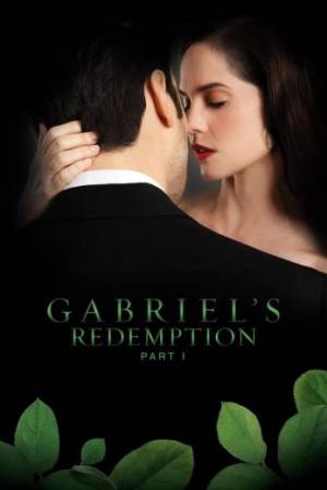 فيلم Gabriel s Redemption Part One 2023 مترجم اون لاين