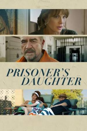 فيلم Prisoner s Daughter 2022 مترجم HD