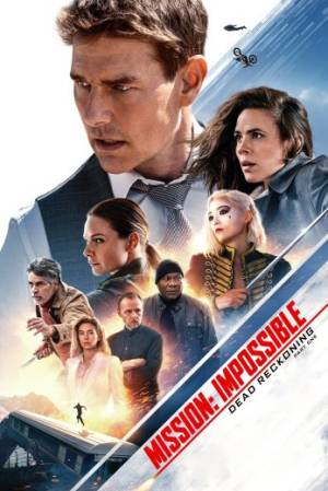 فيلم Mission Impossible Dead Reckoning Part One 2023 مترجم اون لاين