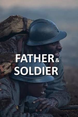 فيلم Father Soldier 2022 مترجم اون لاين