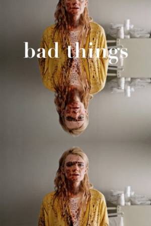 فيلم Bad Things 2023 مترجم HD