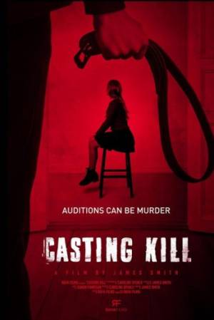 فيلم Casting Kill 2023 مترجم اون لاين