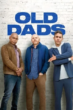 فيلم Old Dads 2023 مترجم بجودة HD