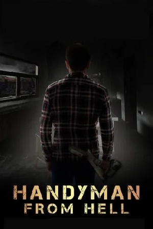 فيلم Handyman from Hell 2023 مترجم اون لاين