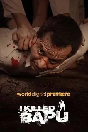 فيلم I Killed Bapu 2023 مترجم اون لاين