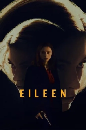 مشاهدة فيلم Eileen 2023 مترجم اون لاين