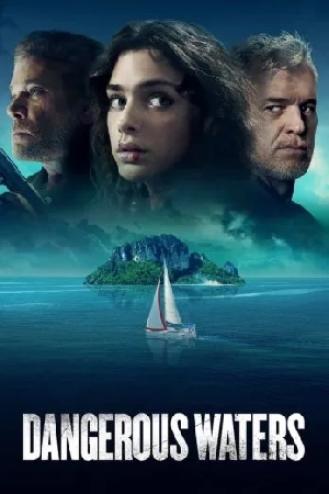 فيلم Dangerous Waters 2023 مترجم اون لاين