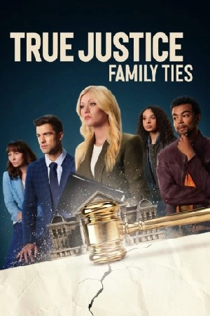 فيلم True Justice Family Ties 2024 مترجم اون لاين