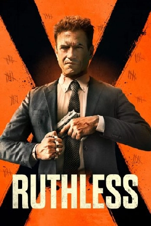 مشاهدة فيلم Ruthless 2024 مترجم بجودة HD