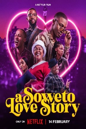 فيلم A Soweto Love Story 2024 مترجم اون لاين
