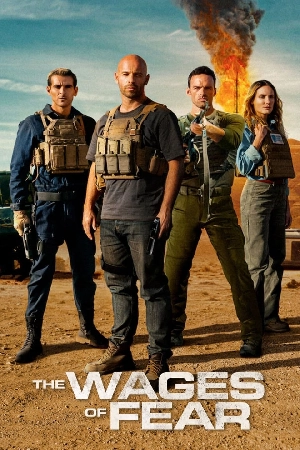 فيلم The Wages of Fear 2024 مترجم بجودة HD