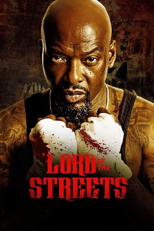 فيلم Lord of the Streets 2022 مترجم بجودة HD