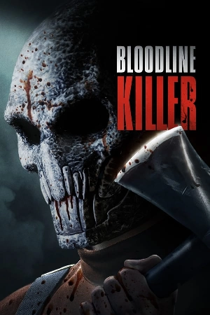 فيلم Bloodline Killer 2024 مترجم اون لاين