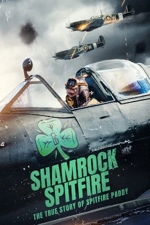 فيلم The Shamrock Spitfire 2024 مترجم اون لاين