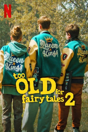 فيلم Too Old for Fairy Tales 2 2024 مترجم اون لاين