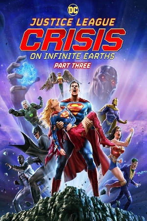 فيلم Justice League Crisis on Infinite Earths Part Three 2024 مترجم بجودة HD