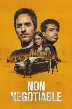 فيلم Non Negotiable 2024 مترجم HD