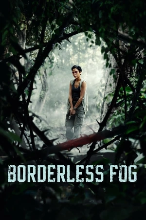 فيلم Borderless Fog 2024 مترجم بجودة HD