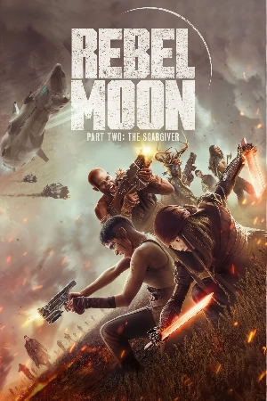 فيلم Rebel Moon Part Two The Scargiver 2024 مترجم اون لاين