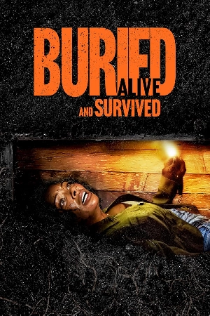 فيلم Buried Alive and Survived 2024 مترجم اون لاين