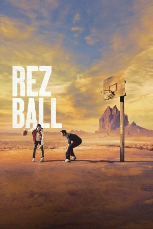 فيلم Rez Ball 2024 مترجم بجودة HD