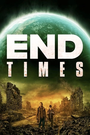 فيلم end times 2023 مترجم HD