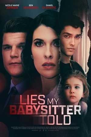 فيلم lies my babysitter told 2024 مترجم بجودة HD