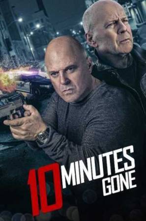 فيلم 10Minutes Gone 2019 مترجم اون لاين