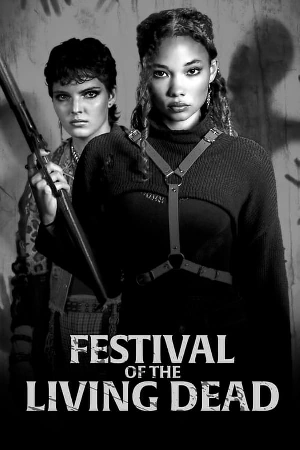 فيلم festival of the living dead 2024 مدبلج اون لاين