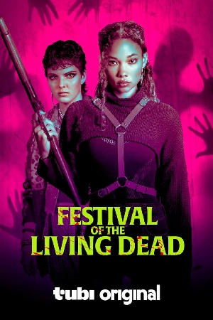 فيلم festival of the living dead 2024 مترجم اون لاين