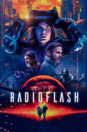 مشاهدة فيلم Radioflash 2019 مترجم اون لاين