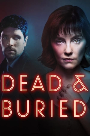 مسلسل Dead and Buried 2024 مترجم اون لاين