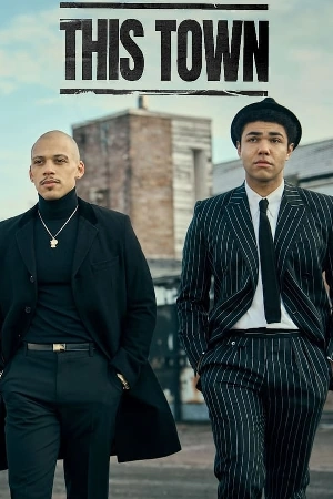 مسلسل This Town 2024 مترجم اون لاين