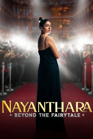 فيلم Nayanthara Beyond the Fairy Tale 2024 مترجم اون لاين