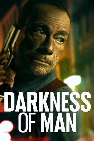 فيلم Darkness of Man 2024 مدبلج اون لاين