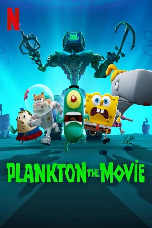 فيلم Plankton The Movie 2025 مترجم اون لاين