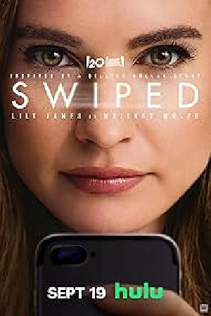 مشاهدة فيلم Swiped 2025 مترجم بجودة HD