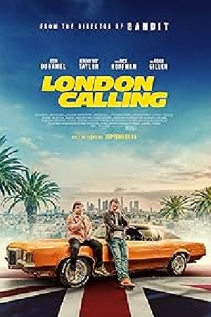 فيلم London Calling 2025 مترجم اون لاين