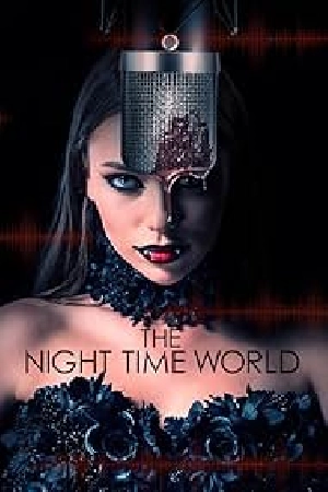 فيلم The Night Time World 2025 مترجم اون لاين
