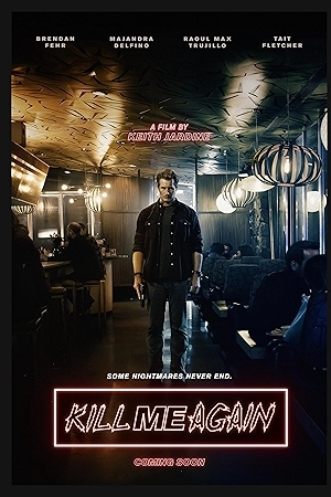فيلم Kill Me Again 2025 مترجم بجودة HD