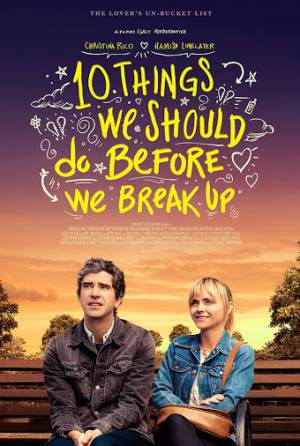 فيلم 10 Things We Should Do Before We Break Up 2020 مترجم بجودة HD